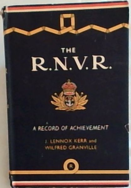 The R.N.V.R. a record of achievement