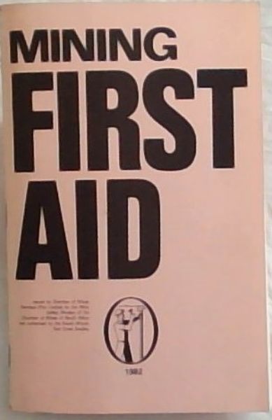 Mining First Aid