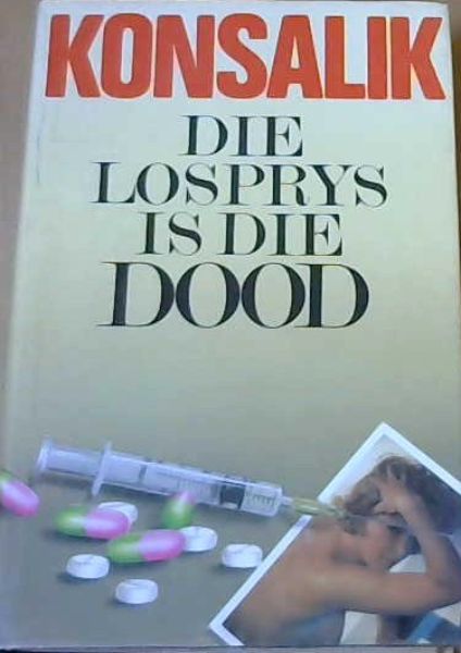 Die Losprys Is die Dood