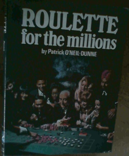 Roulette for the Millions