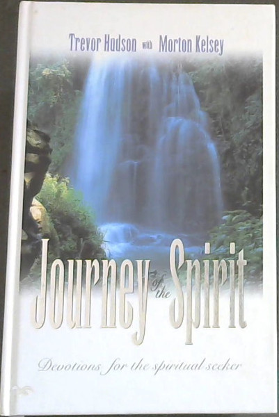 Journey of the Spirit: Devotions for the spiritual seeker