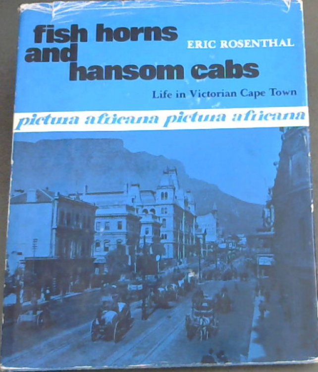 Fish horns and hansom cabs: Life in Victorian Cape Town
