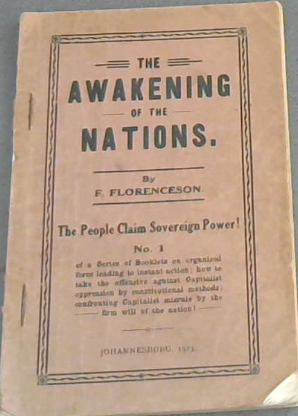 The Awakening of the Nations : The People Claim Sovereign Power!