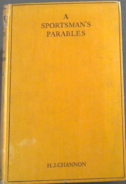 A SPORTSMAN'S PARABLES