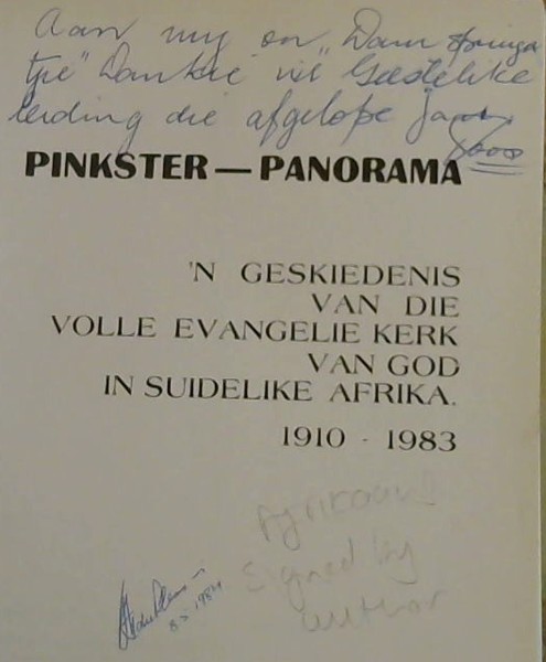 PINKSTER PANORAMA -'N GESKIEDENIS VAN DIE VOLLE EVANGELIE-KERK VAN GOD IN SUIDELIKE AFRIKA 1910 - 1983