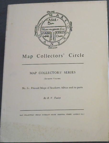 Map Collectors' Circle 7th Volume No. 61 : Printed Maps of Southern Africa and its parts