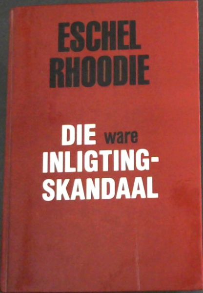 Die Ware Inligtingskandaal