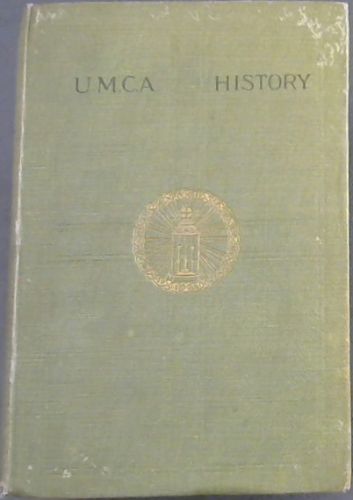 The History Of The Universities Mission To Central Africa 1859-1909