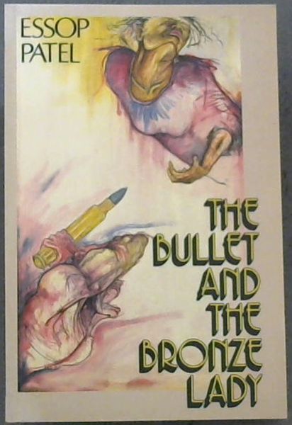 The Bullet and the Bronze Lady