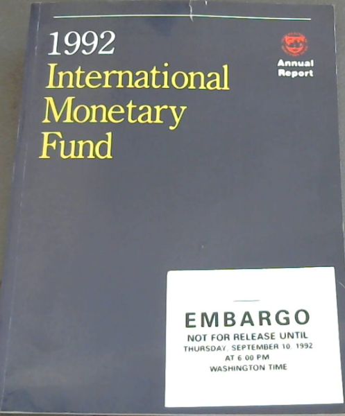 1992 International Monetary Fund. Annual Report
