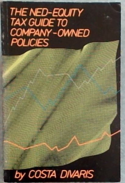 The Ned -Equity Tax Guide to Company-Owned Policies