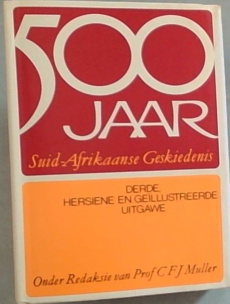 Vyfhonderd Jaar Suid-Afrikaanse Geskiedenis