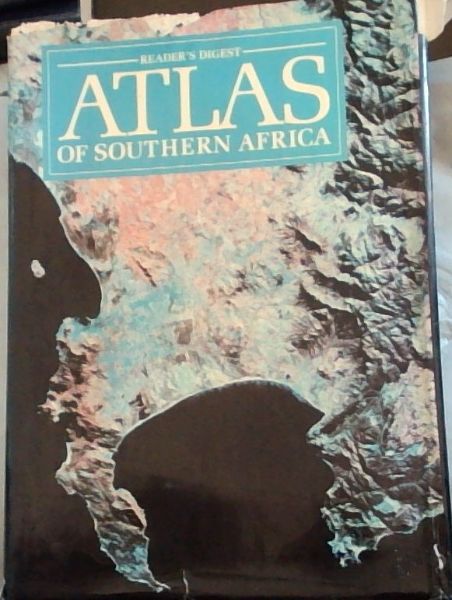 Image for Reader's Digest atlas of southern Africa Reader's Digest atlas of southern Africa