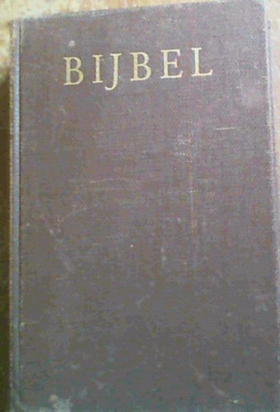 Bijbel Nieuwe Vertaling Op Last Van Het Nederlandsch Bijbelgenootschap Bewerkt Door De Daartoe Benoemde Commissies