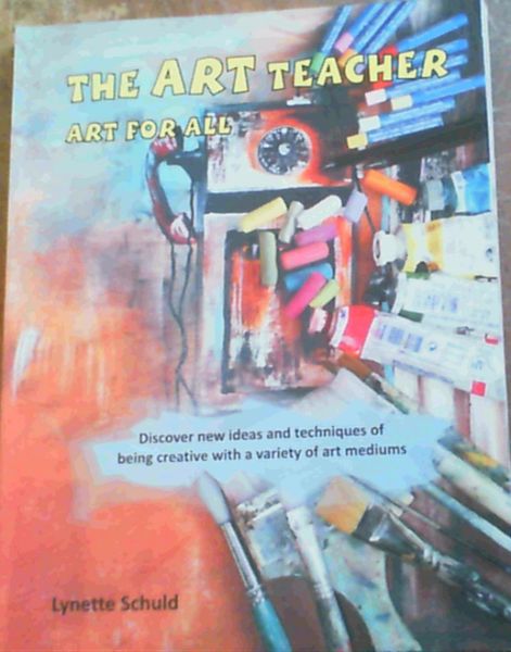 The Art Teacher : Art for All