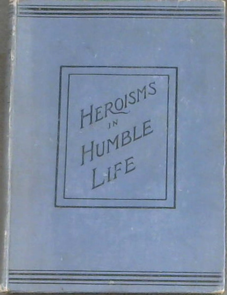Heroism in Humble Life