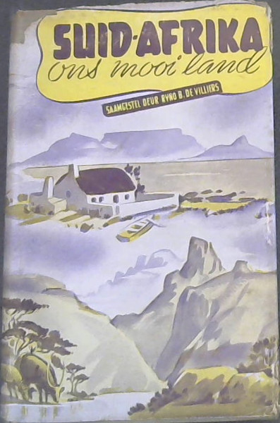 Suid-Afrika ons mooi land
