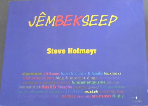 JemBekSeep : Omstrede en ander Woorde van Steve Hofmeyr