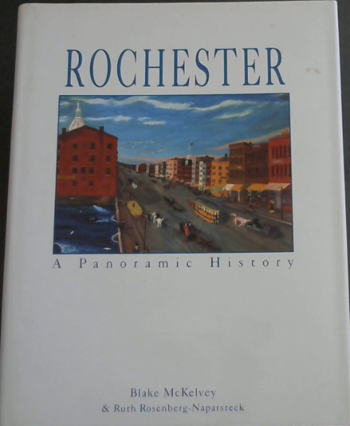 Rochester: A Panoramic History