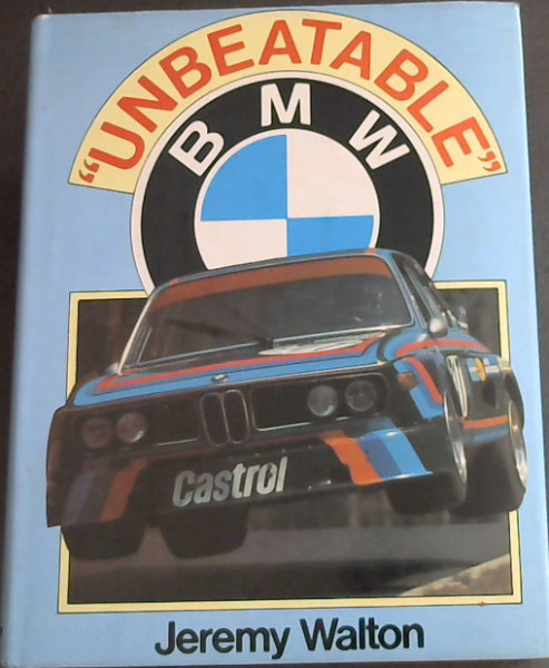 'Unbeatable' B. M. W. - A racing revivel 1959 - 1979