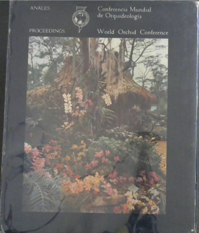 World Orchid Conference Proceedings / Anales de la Conferencia Mundial de Orquideologia