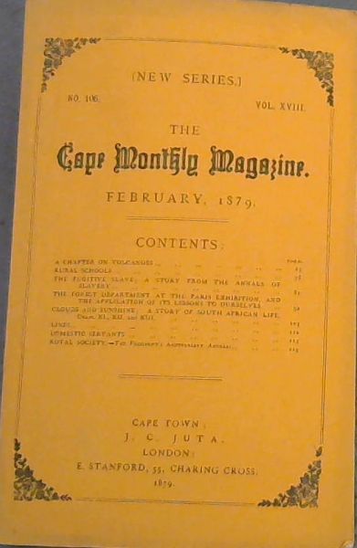 The Cape Monthly Magazine (Vol. 18, No. 106 only, February 1879)