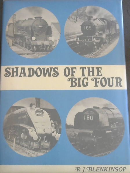 Shadows of the big four