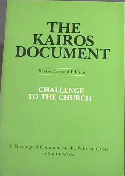 The Kairos Document: Challenge to the church