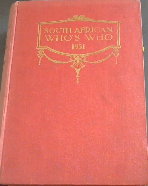South African Who's Who 1951