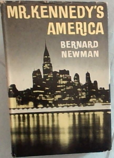 Image for Mr Kennedy's America Mr Kennedy's America