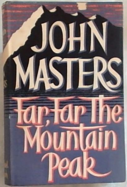 Image for Far, Far the Mountain Peak Far, Far the Mountain Peak