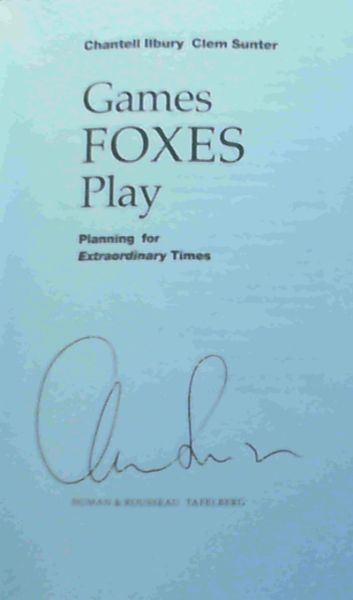 Games Foxes Play : Planning for Extraordinary Times