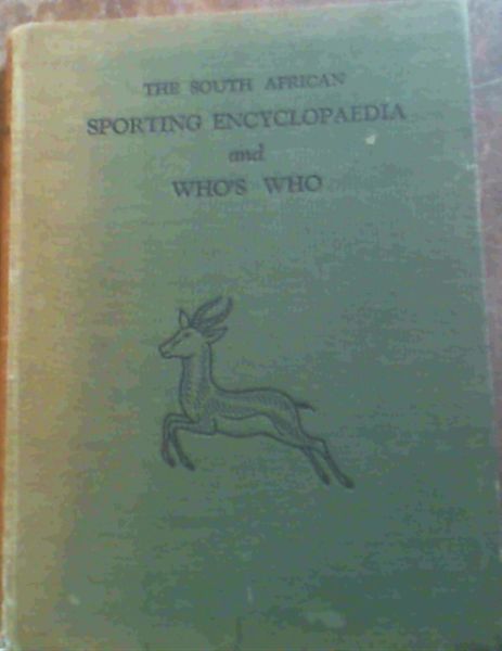The South African Sporting Encyclopaedia and Who's Who