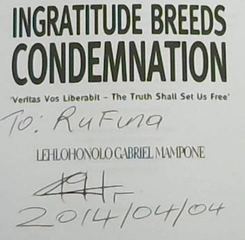 Ingratitude Breeds Condemnation - 'Veritas Vos Liberabit - The Truth Shall Set Us Free'