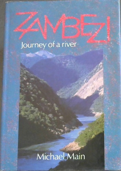 Zambezi: Journey of a River