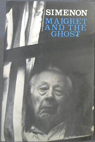 MAIGRET AND THE GHOST