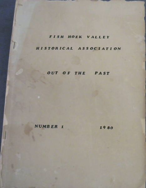 Image for Fish Hoek Valley Historical Association: Out of the Past - Number 1 - 1980 Fish Hoek Valley Historical Association: Out of the Past - Number 1 - 1980