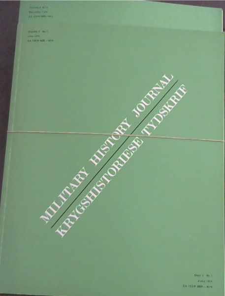 Image for Military History Journal / Krygshistoriese Tydskrif. Vol. 3 No. 1 & 2. June & Dec. 1974. Military History Journal / Krygshistoriese Tydskrif. Vol. 3 No. 1 & 2. June & Dec. 1974.