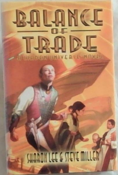 Balance Of Trade (A Liaden Universe Novel)