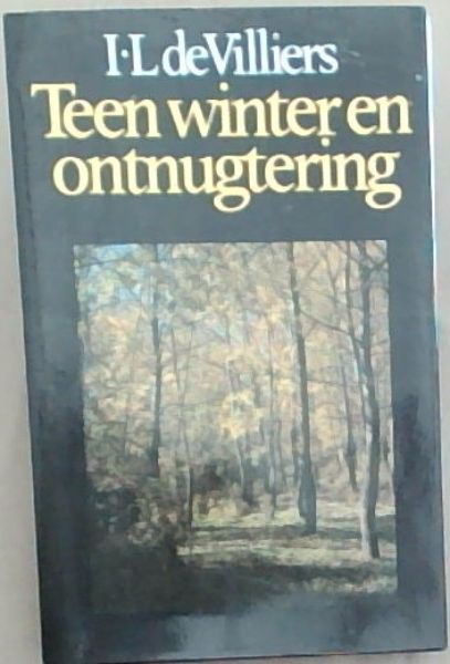 Teen winter en ontnugtering (Afrikaans Edition)