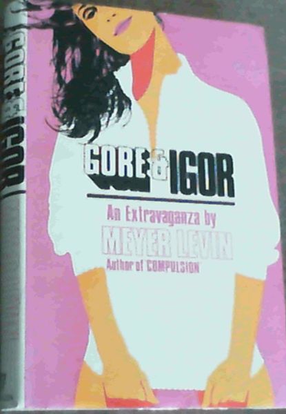 Gore and Igor: An Extravaganza