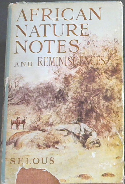 African Nature Notes and Reminiscences