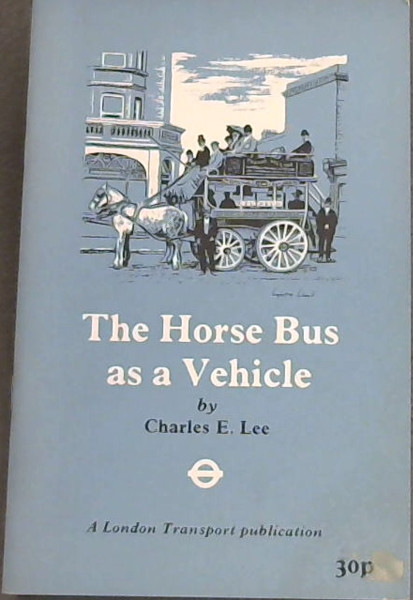 The Horse Bus as a Vehicle