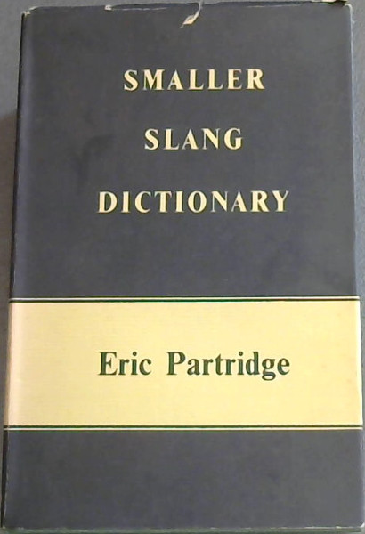 SMALLER SLANG DICTIONARY