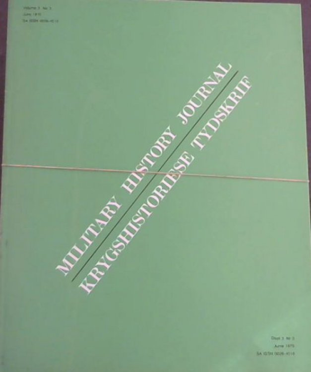 Image for Military History Journal / Krygshistoriese Tydskrif. Vol. 3 No. 3 & 4. June & Dec. 1975 Military History Journal / Krygshistoriese Tydskrif. Vol. 3 No. 3 & 4. June & Dec. 1975
