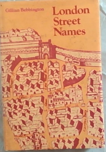 London street names (Batsford London library)