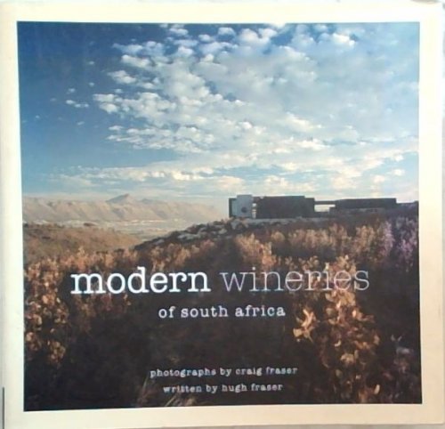 Modern Wineries of South Africa