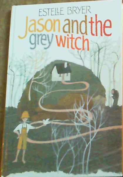 Jason and the Grey Witch