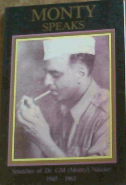 Monty Speaks : Speeches of Dr. G.M. (Monty) Naicker, 1945-1963