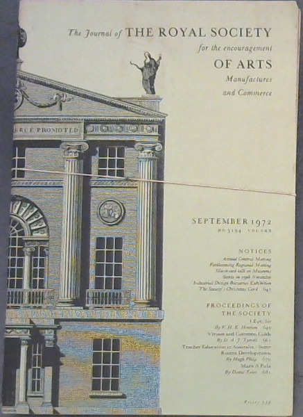 The Journal of the Royal Society for the encouragement of Arts, Manufactures and Commerce - June, August, September 1972